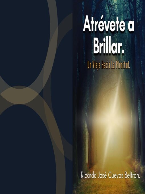 Title details for Atrévete a Brillar by Ricardo José Cuevas Beltrán - Available